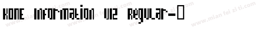 KONE Information v12 Regular字体转换